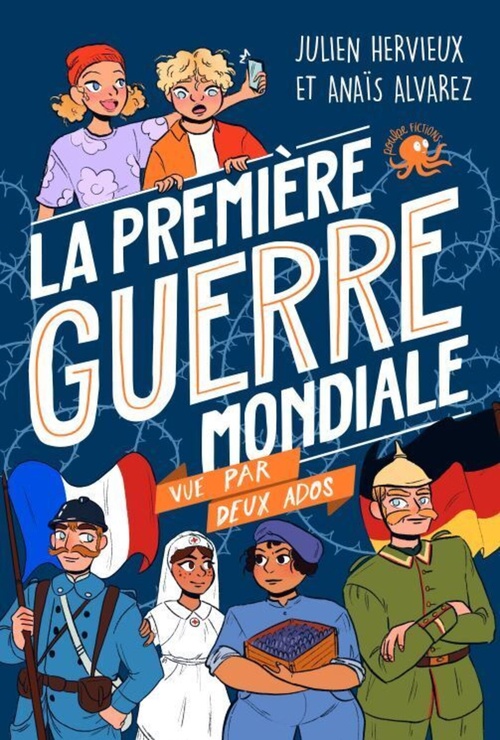 Couverture ebook de 100 % Bio - La Première Guerre mondiale vue par deux ados, de Julien Hervieux