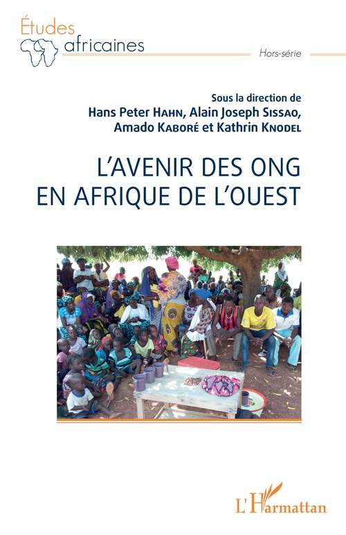 ebook cover of L'avenir des ONG en Afrique de l'ouest, by Hans Peter Hahn, Amado Kaboré, Kathrin Knodel, Alain Joseph Sissao