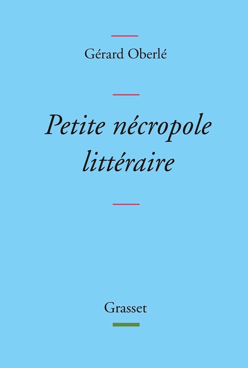 Couverture ebook de Petite nécropole littéraire, de Gérard Oberlé