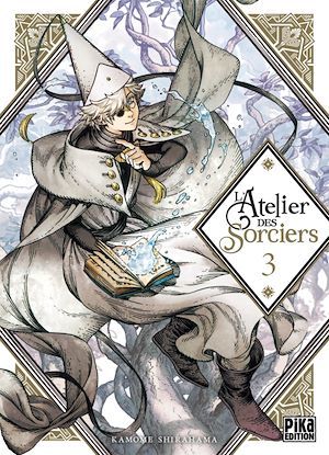 ebook cover of L'Atelier des Sorciers T03, by Kamome Shirahama