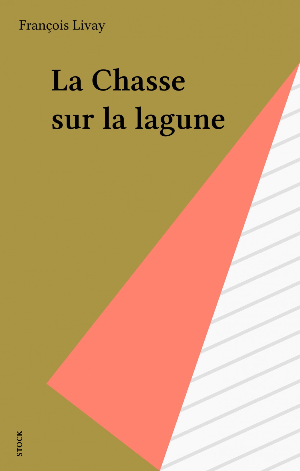 Couverture ebook de La Chasse sur la lagune, de Francois Livay
