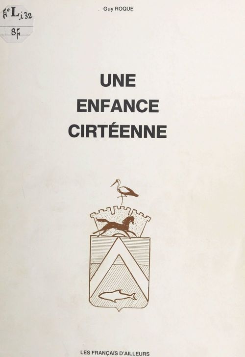 Couverture ebook de Une enfance cirtéenne, de Guy Roque