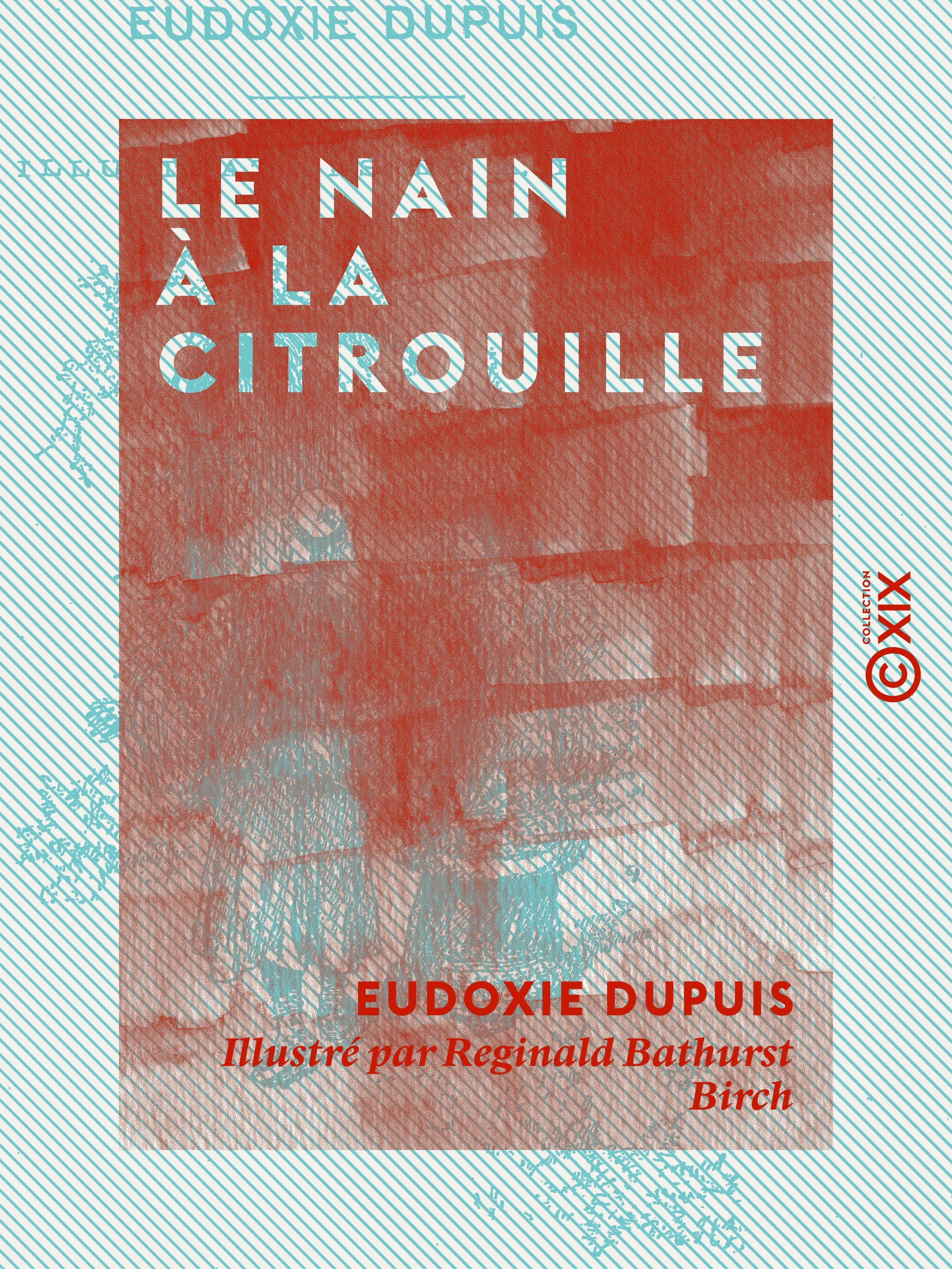 Couverture ebook de Le Nain à la citrouille, de Eudoxie Dupuis
