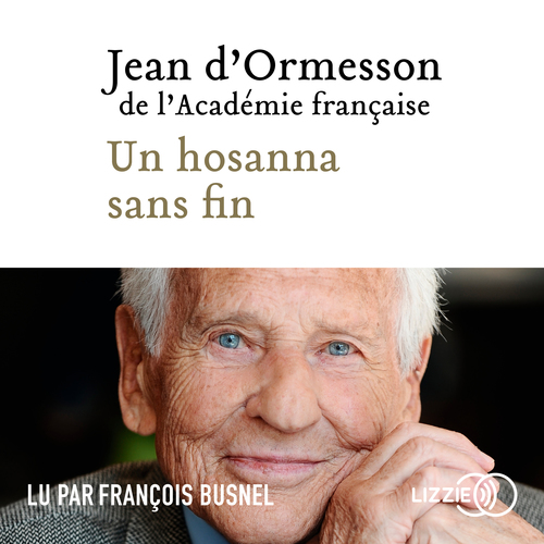 audiobook cover of Un hosanna sans fin, by Jean d'Ormesson