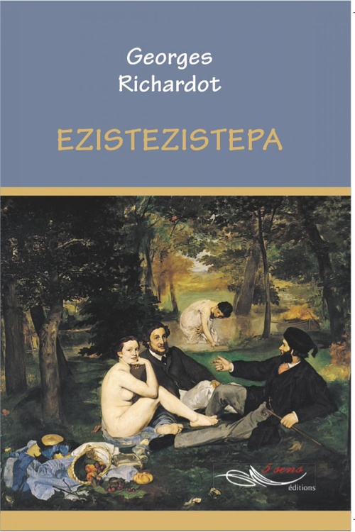 ebook cover of Ezistezistepa, by Georges Richardot
