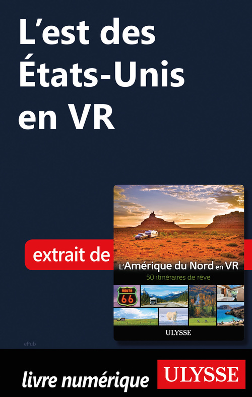 Couverture ebook de L'est des Etats-Unis en VR, de Louise Gaboury, Yves Ouellet