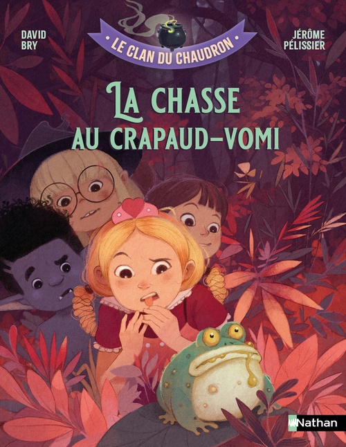 ebook cover of Le clan du chaudron : La chasse au crapaud-vomi, by David Bry, Jérôme Pélissier