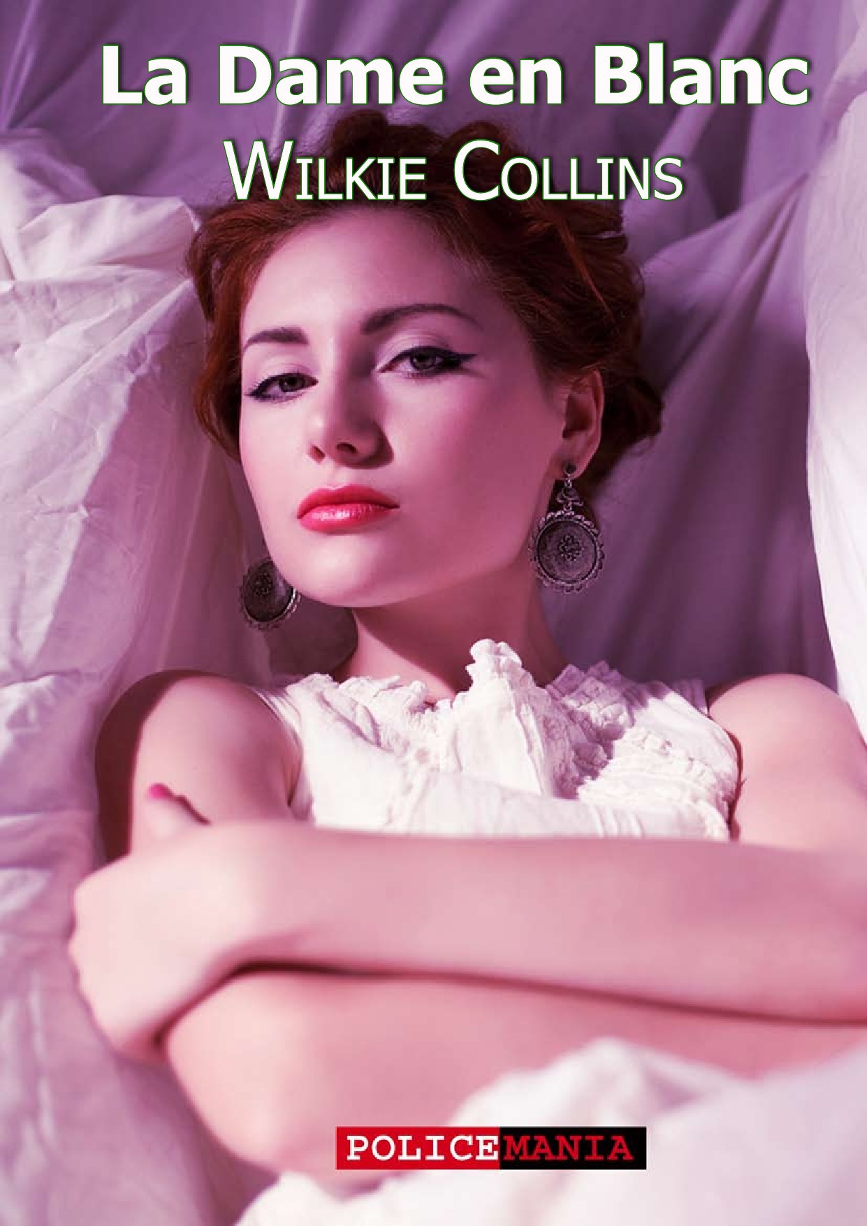 Couverture ebook de La Dame en Blanc, de Wilkie Collins