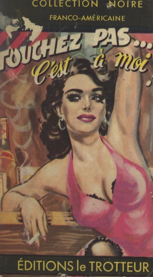 ebook cover of Touchez pas, c'est à moi !, by Paul Daunay