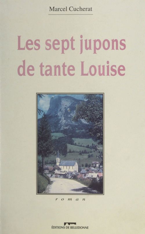 Couverture ebook de Les sept jupons de tante Louise, de Marcel Cucherat