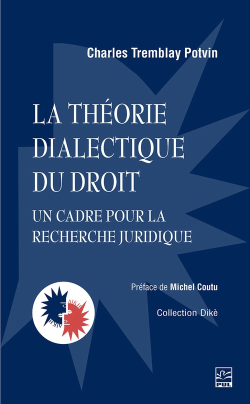 Couverture ebook de La théorie dialectique du droit, de Charles Tremblay Potvin
