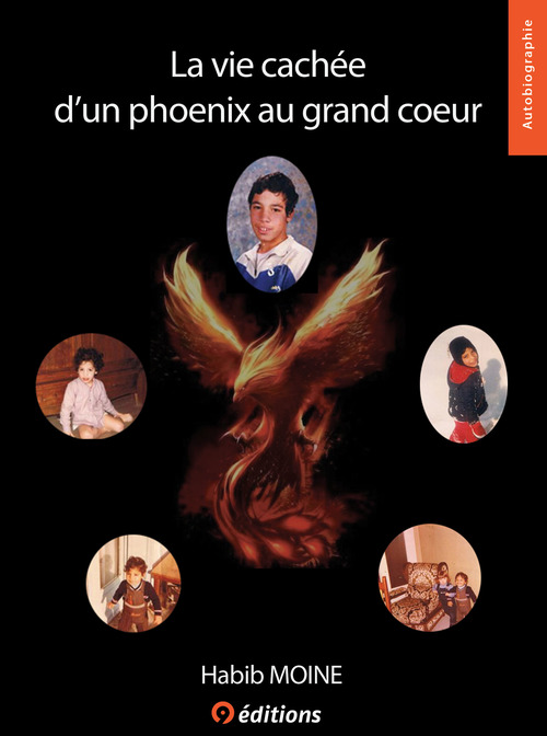 Couverture ebook de La vie cachée d'un Phoenix au grand coeur, de Habib Moine