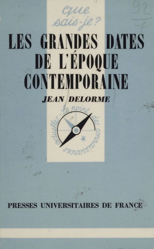 ebook cover of Les Grandes dates de l'Époque contemporaine, by Jean Delorme