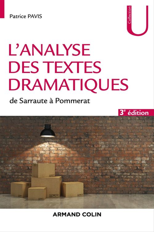 Couverture ebook de L'analyse des textes dramatiques - 3e éd., de Patrice Pavis
