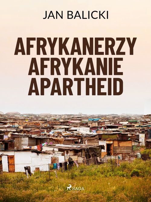Couverture ebook de Afrykanerzy, Afrykanie, Apartheid, de Jan Balicki