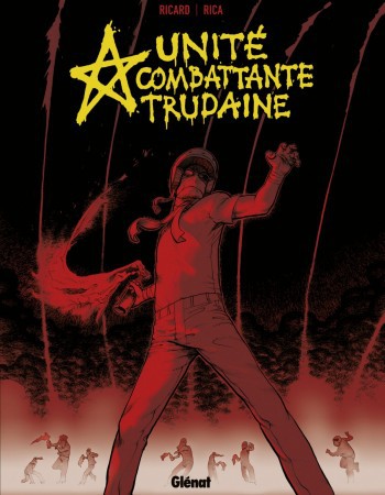ebook cover of UCT - Unité Combattante Trudaine, by Sylvain Ricard, Rica