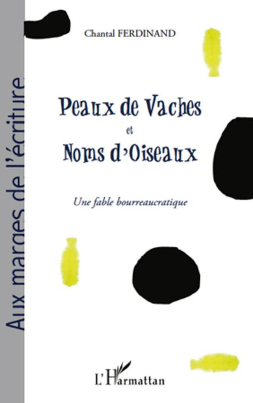 Couverture ebook de Peaux de vaches et noms d'oiseaux, de Chantal Ferdinand