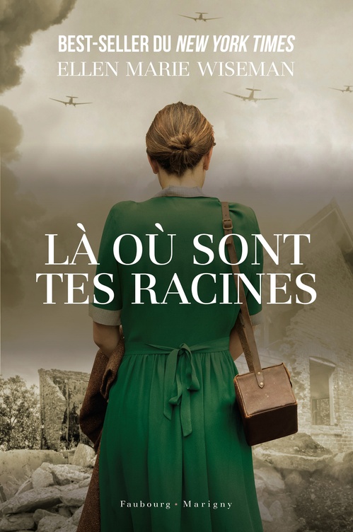Couverture ebook de Là où sont tes racines, de Ellen Marie Wiseman