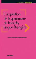 Couverture ebook de Acquisition de la grammaire du français langue étrangère - Ebook, de Veronique/Prodeau
