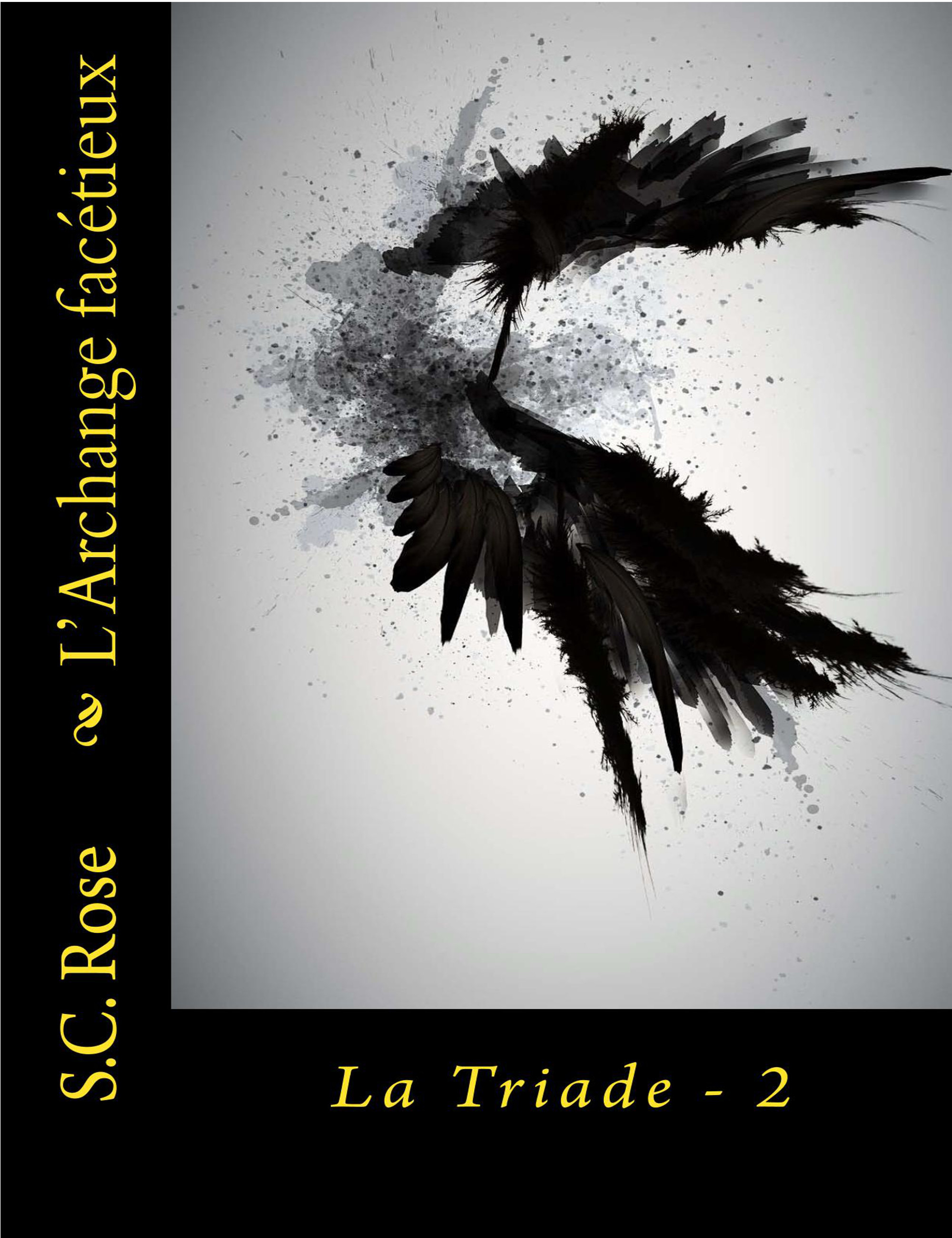 Couverture ebook de La Triade, tome 2: L'Archange facétieux, de S.C. Rose