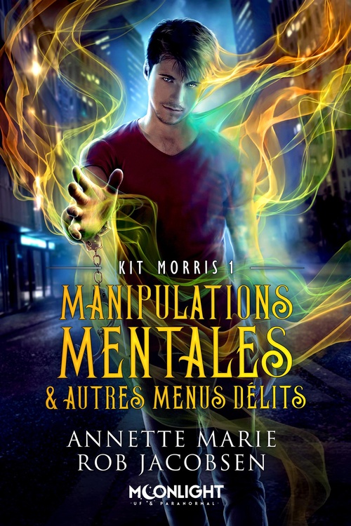 ebook cover of Manipulations mentales & autres menus délits, by Annette Marie, Rob Jacobsen