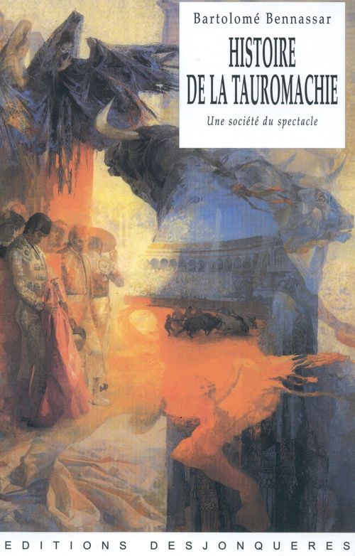 ebook cover of Histoire de la Tauromachie, by Bartolomé Bennassar