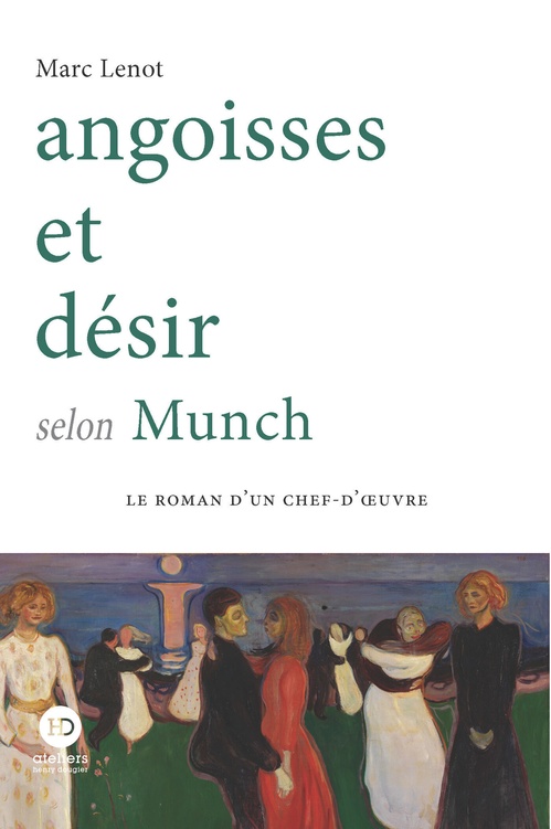 Couverture ebook de Angoisses et désir selon Munch, de Marc Lenot