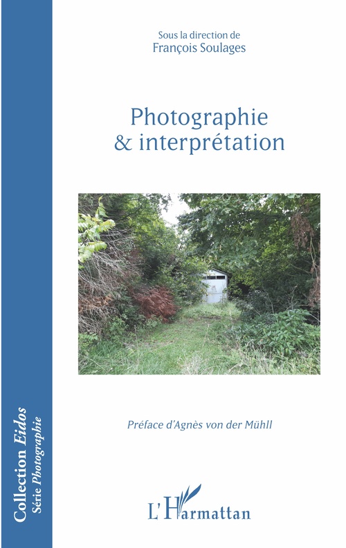 Couverture ebook de Photographie et interprétation, de François Soulages