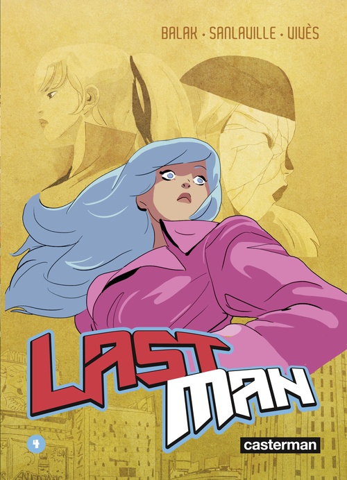 Couverture ebook de Lastman (Tome 4), de Bastien Vivès, Balak, Michaël Sanlaville