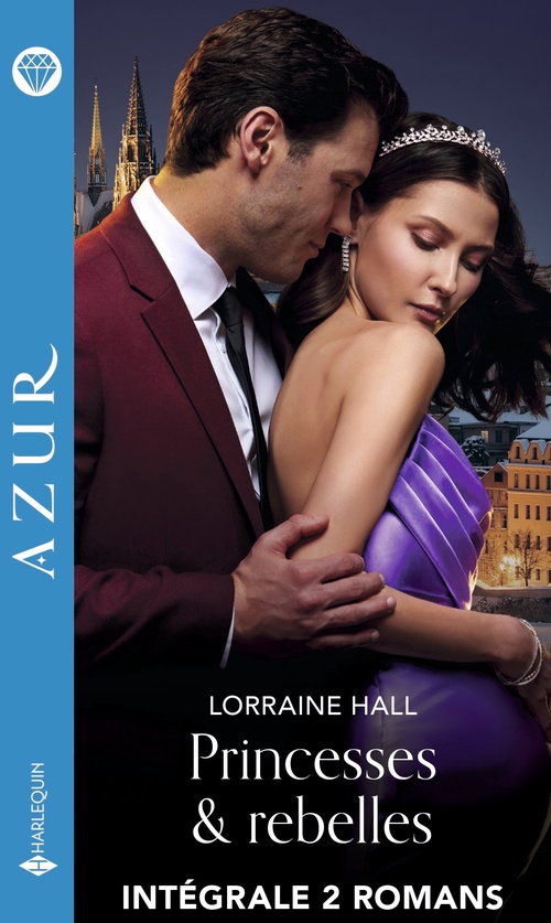 ebook cover of Princesses & rebelles - Intégrale 2 romans, by Lorraine Hall