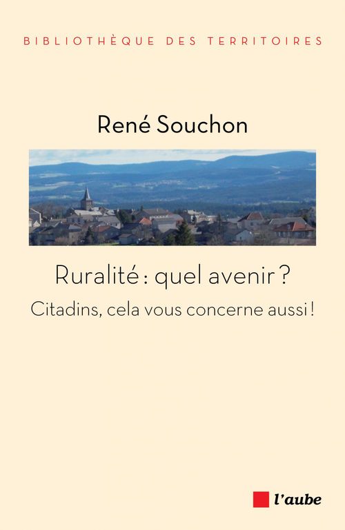 Couverture ebook de Ruralité : quel avenir ?, de Rene Souchon