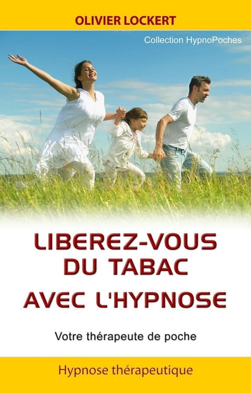 ebook cover of Libérez-vous du tabac avec l'hypnose - Votre thérapeute de poche, by Olivier Lockert