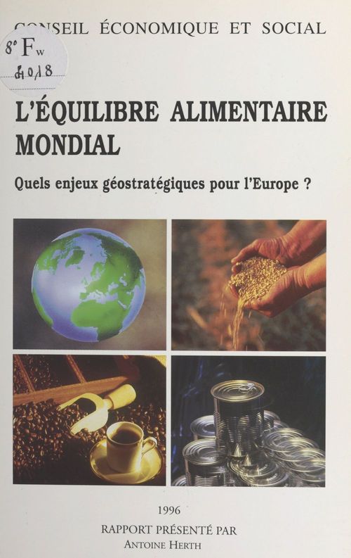ebook cover of L'équilibre alimentaire mondial : quels enjeux géostratégiques pour l'Europe ?, by Antoine Herth, Conseil Economique Et Social