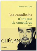 Couverture ebook de Les cannibales n'ont pas de cimetière, de Gérard Guégan