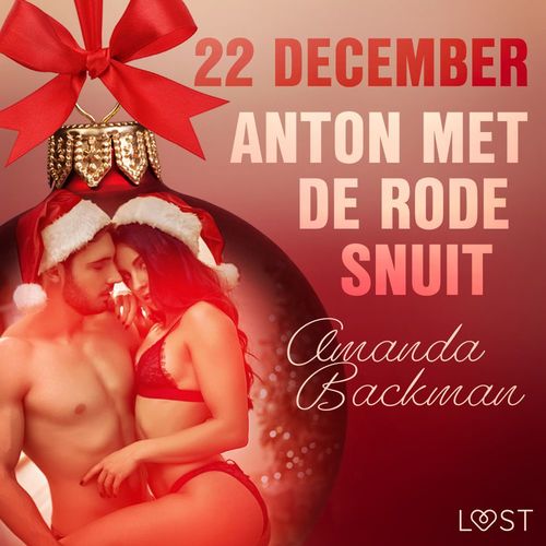 audiobook cover of 22 december: Anton met de rode snuit - een erotische adventskalender, by Amanda Backman