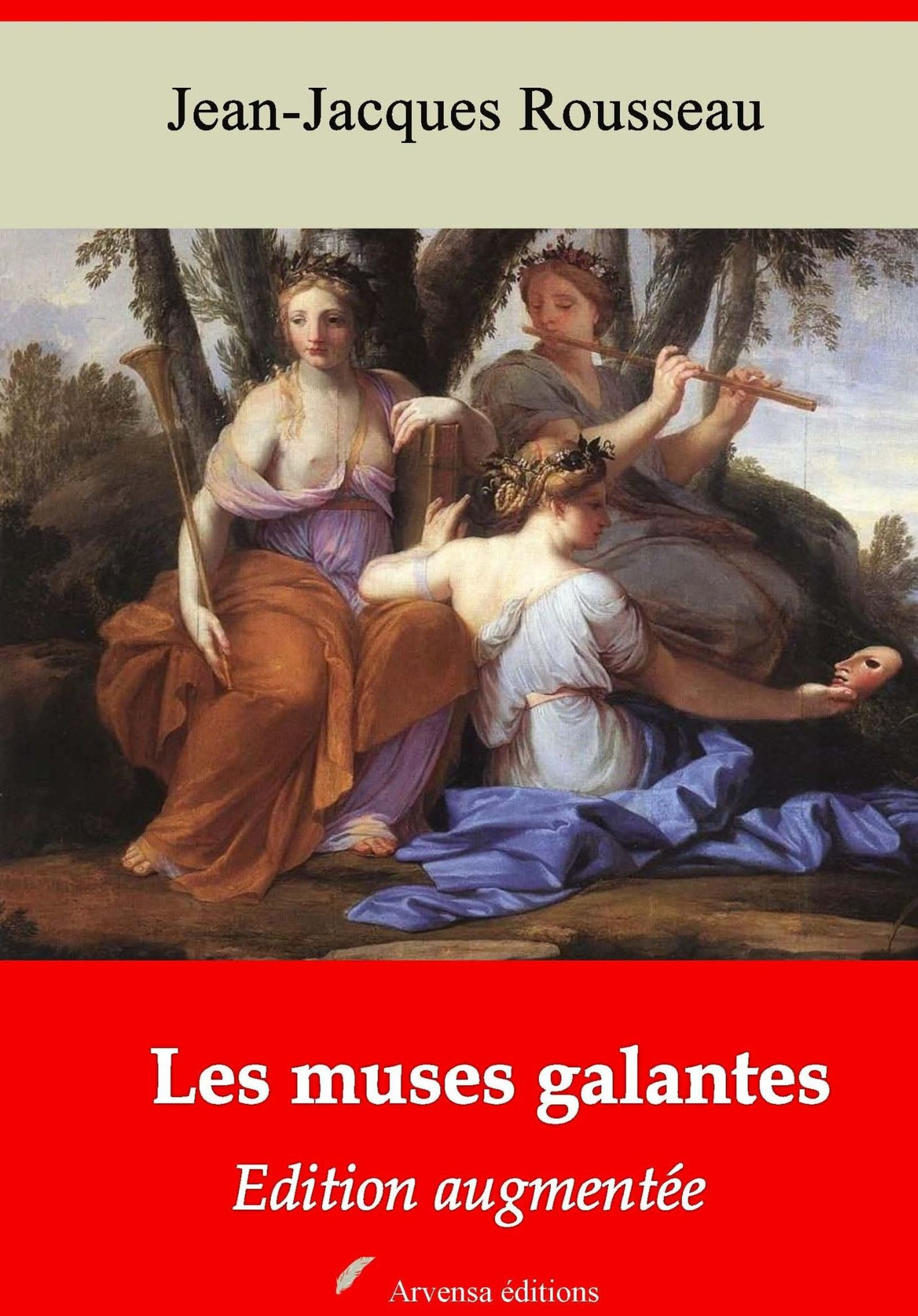 Couverture ebook de Les Muses galantes - suivi d'annexes, de Jean-Jacques Rousseau