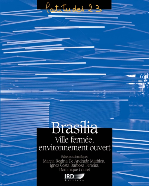 Couverture ebook de Brasília, ville fermée, environnement ouvert, de Dominique Couret