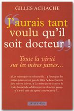 Couverture ebook de «J'aurai tant voulu qu'il soit docteur», de Gilles Achache