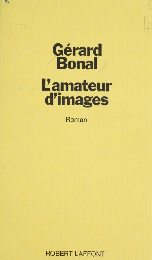 Couverture ebook de L'amateur d'images, de Gerard Bonal