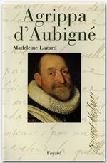 ebook cover of Agrippa d'Aubigné, by Madeleine Lazard