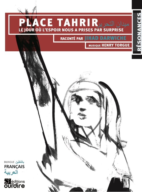 Couverture audiobook de Place Tahrir, de Jihad Darwiche, Gilles Rappaport, Henry Torgue