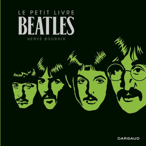 ebook cover of Le Petit Livre des Beatles, by Hervé Bourhis
