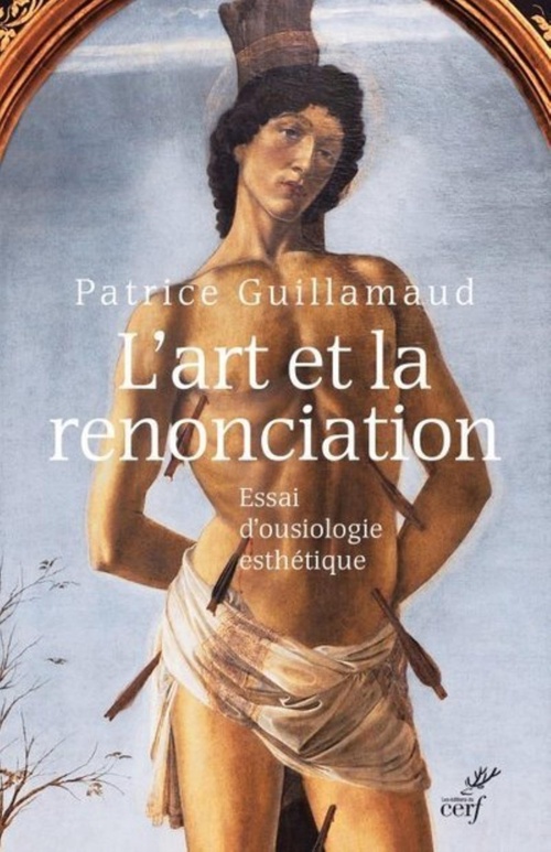 Couverture ebook de L'ART ET LA RENONCIATION, de Patrice Guillamaud