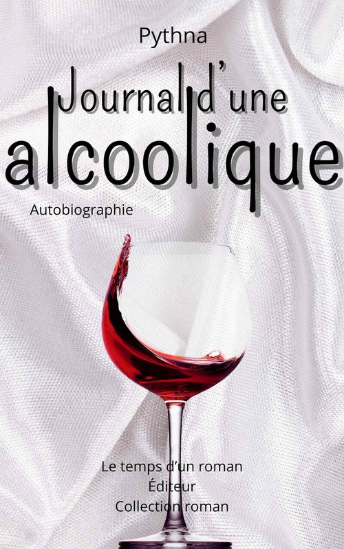 ebook cover of Journal d'une alcoolique, by Pythna