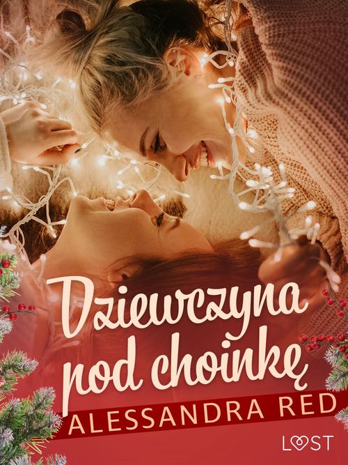 ebook cover of Dziewczyna pod choinke - lesbijski romans erotyczny, by Alessandra Red