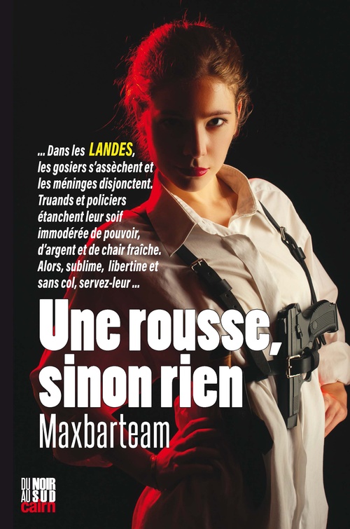 Couverture ebook de Une rousse, sinon rien, de Maxbarteam