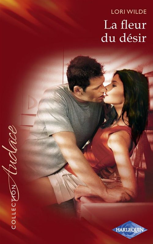 ebook cover of La fleur du désir, by Lori Wilde