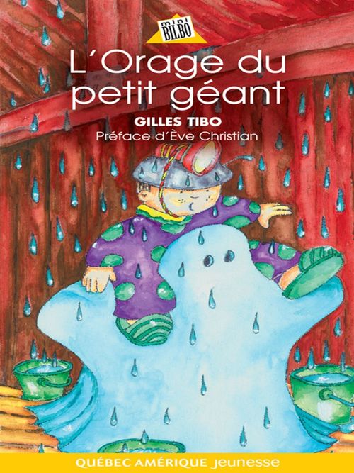 Couverture ebook de Petit géant 07 - L'Orage du petit géant, de Jean Berneche, Gilles Tibo