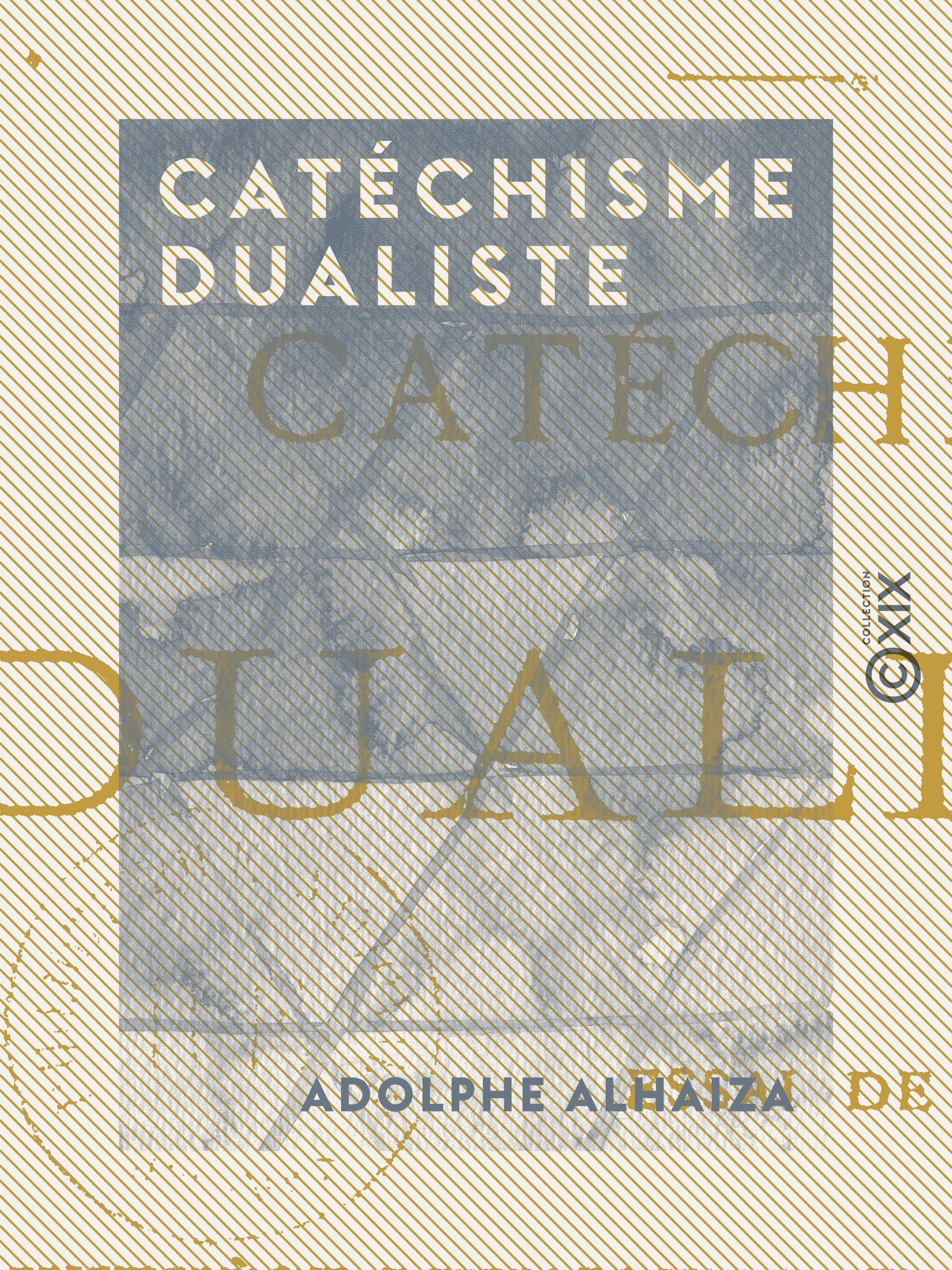 ebook cover of Catéchisme dualiste, by Adolphe Alhaiza