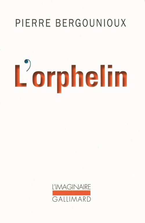 ebook cover of L'orphelin, by Pierre Bergounioux